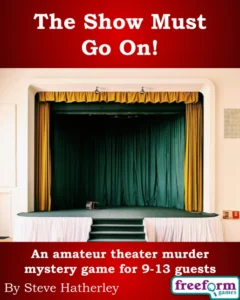 Cover to The Show Must Go on murder mystery game